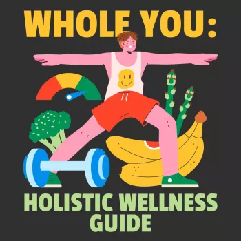 Whole You Wellness for Beginners: 4 Pillars + 7-Day Plan